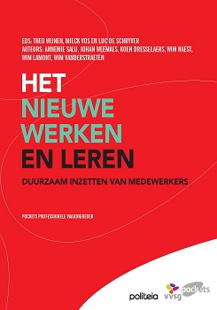 Het nieuwe werken en leren: duurzaam inzetten van medewerkers