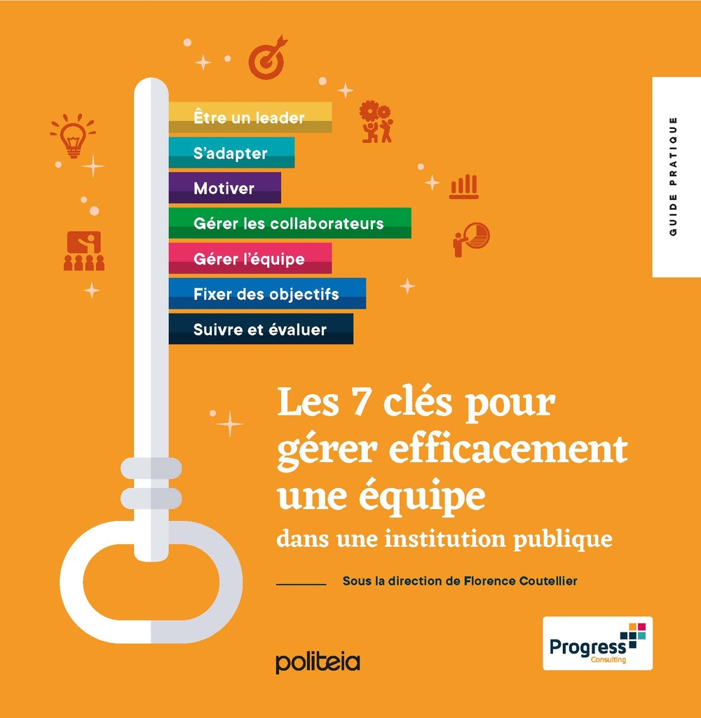 Les 7 clés pour gérer efficacement une équipe dans une institution publique