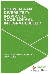 Bouwen aan diversiteit: Inspiratie voor een lokaal integratiebeleid 