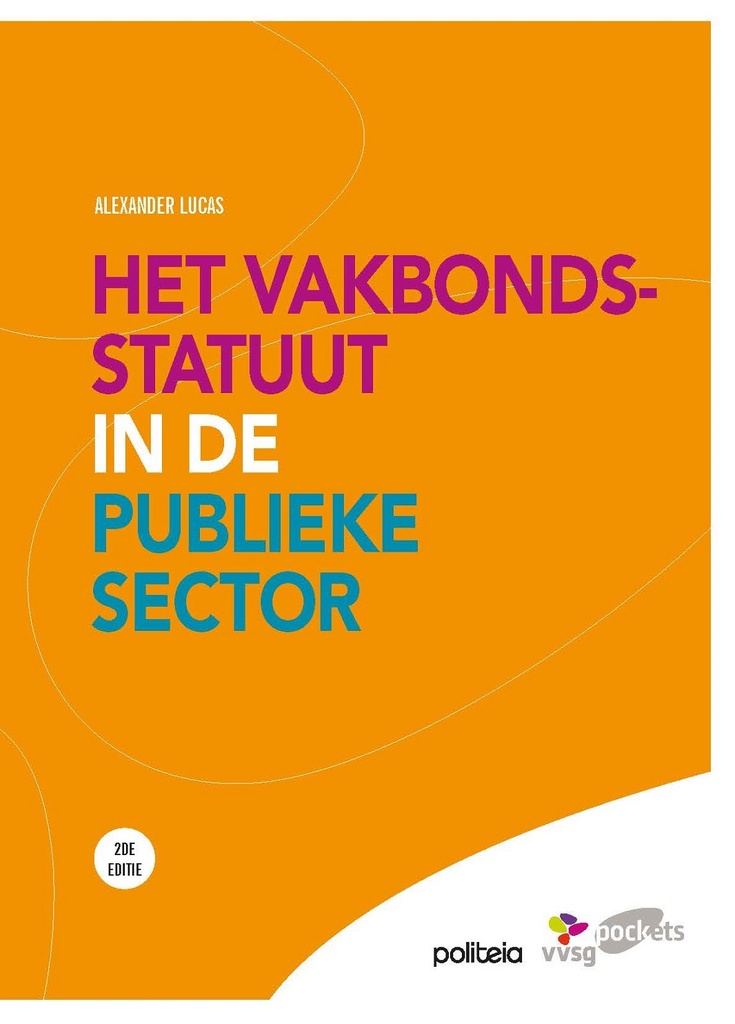 Het vakbondsstatuut in de publieke sector