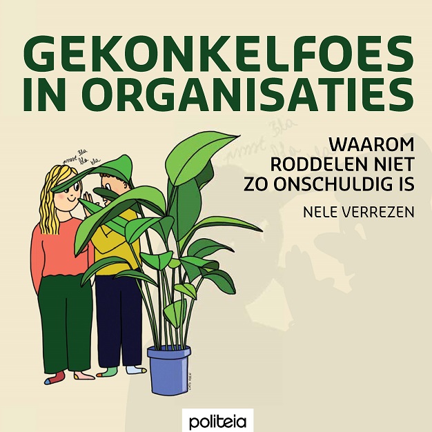 Gekonkelfoes in organisaties