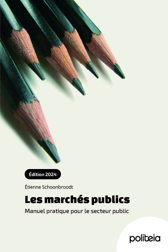 Les marchés publics. Manuel pratique pour le secteur public (édition 2024)