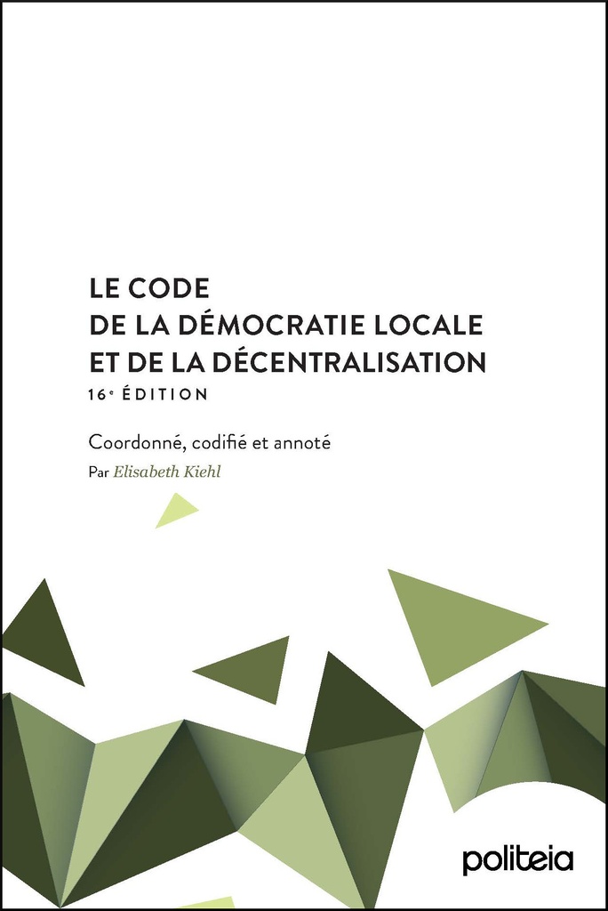 Code de la démocratie locale et de la décentralisation (16e édition)