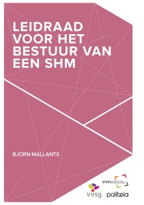 [10725] Leidraad voor het bestuur van een SHM