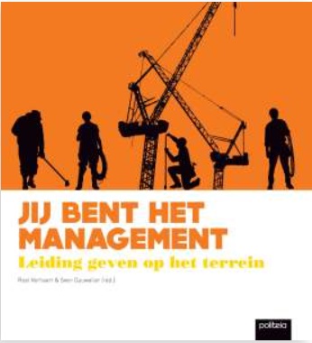 Jij bent het management, leiding geven op het terrein