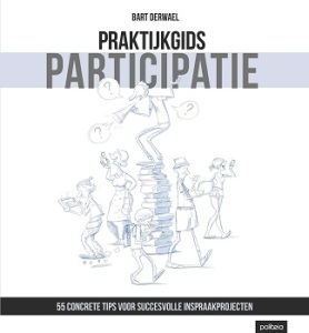 [12487] Praktijkgids participatie. 55 concrete tips voor succesvolle inspraakprojecten