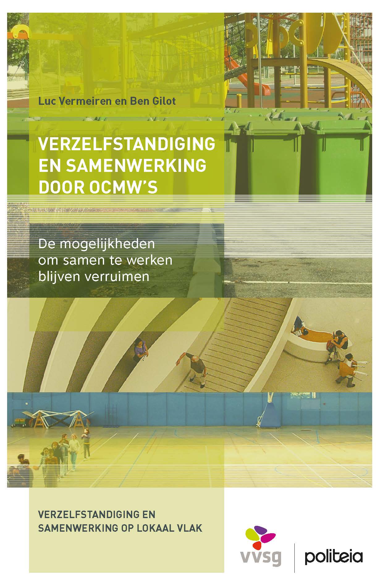 Verzelfstandiging en samenwerking door OCMW's | Print