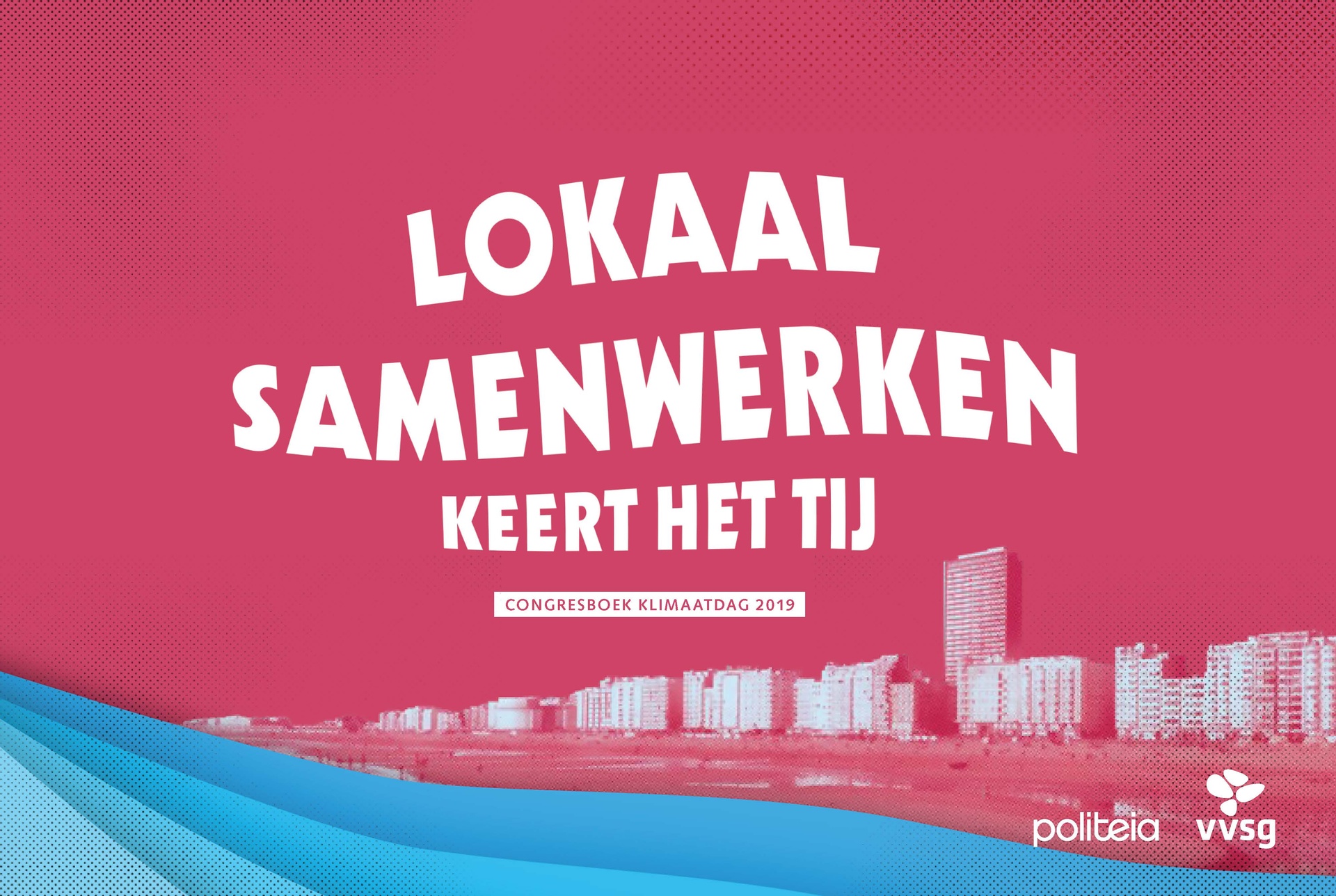 Lokaal samenwerken keert het tij