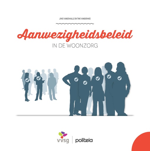 Aanwezigheidsbeleid in de woonzorg