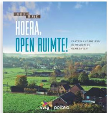 Hoera, open ruimte! Plattelandsbeleid in steden en gemeenten