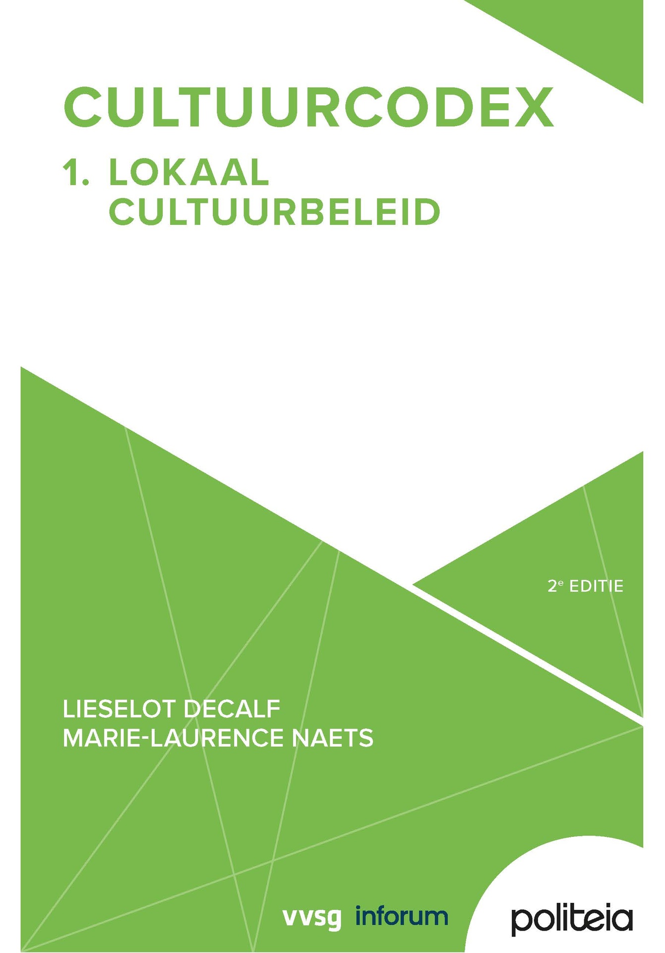 Cultuurcodex Deel 1 Lokaal Cultuurbeleid - 2e editie