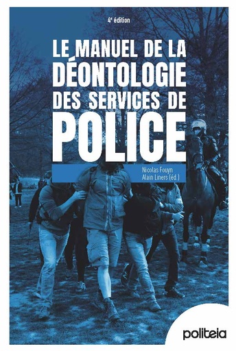 Manuel de la déontologie des services de police |  4e édition