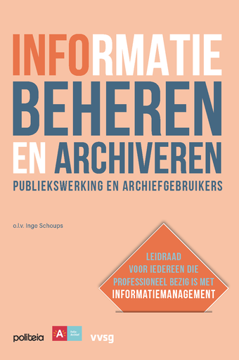 Informatie beheren en archiveren: publiekswerking en archiefgebruikers