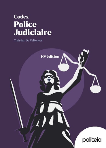 Codex police judiciaire | 10e édition